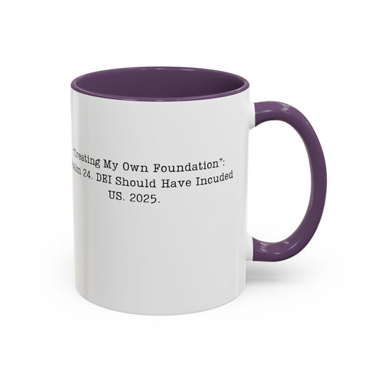 DEI: Building My Own Foundation Mug- Purple ( Royal)